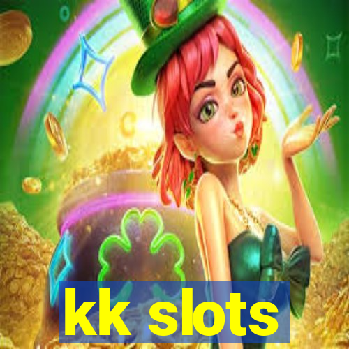 kk slots